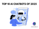 top 10 ai chatbots of 2025