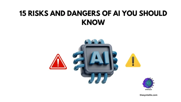 risks and dangers of AI