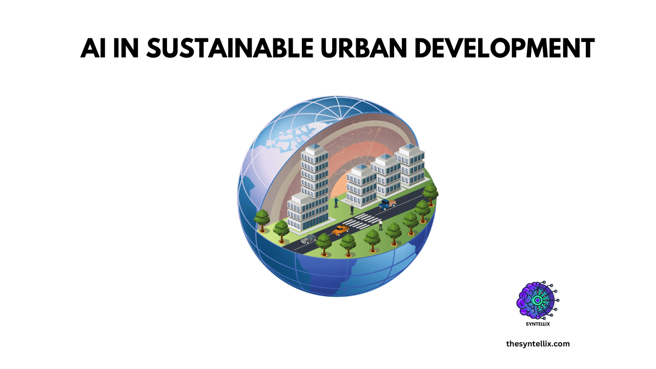 AI in sustainable urban development