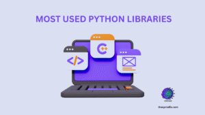 Most Used Python Libraries